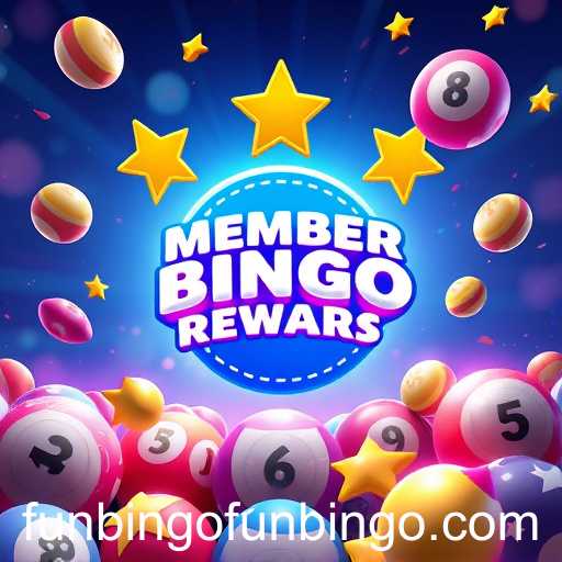 Unveiling the Excitement of 'Member Rewards' with 'Funbingo'